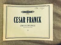 C&eacute;sar Franck Orgelwerke Band II Pastorale , Pri&egrave;re , Final