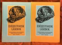 Id&eacute;historisk l&auml;sebok : texter och bilder ur den v&auml;sterl&auml;ndska tankens historia under 3000 &aring;r Band I & Band II