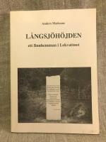 L&aring;ngsj&ouml;h&ouml;jden : ett finnhemman i Lekvattnet