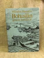 Bohusl&auml;n genom hundra &aring;r 