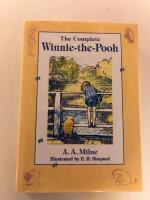 The complete Winnie-the-Pooh : containg Winnie-the-Pooh and the House at Pooh corner