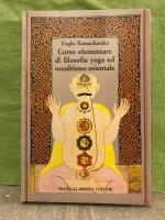 Corso elementare di filosofia yoga ed occultismo orientale