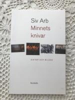 Minnets knivar : Dikter och bilder