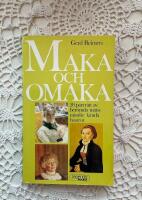 Maka och omaka : tjugo portr&auml;tt av ber&ouml;mda m&auml;ns mindre k&auml;nda hustrur