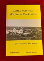 Gamla och nya M&ouml;rlanda marknad