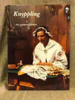 Knyppling i tre generationer