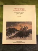 "Hetsigt gn&auml;gga svenskarnas h&auml;star" : Sveriges baltiska provinser 1561-1710