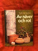 Av n&auml;ver och rot
