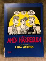 Amen h&auml;rregud! : samlade serier