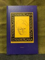 Strindbergiana - &Aring;ttonde samlingen utgiven av Strindbergss&auml;llskapet