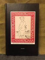 Strindbergiana - Sj&auml;tte samlingen utgiven av Strindbergss&auml;llskapet