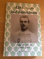 100 &aring;r i idrottens tj&auml;nst : 1901-2001
