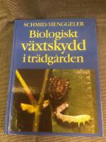 Biologiskt v&auml;xtskydd i tr&auml;dg&aring;rden