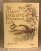 The country diary of an Edwardian lady : a facsimile reproduction of a naturalist's diary for the year 1906