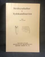 Stridsyxekultur i Sydskandinavien : rapport fr&aring;n det andra nordiska symposiet om stridsyxetid i Sydskandinavien, 31.X - 2.XI 1988