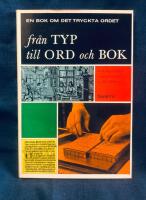 Fr&aring;n typ till ord och bok
