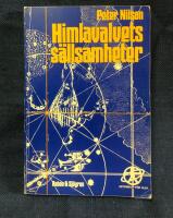 Himlavalvets s&auml;llsamheter : en resa genom myter och historia