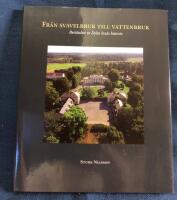 Fr&aring;n svavelbruk till vattenbruk : ber&auml;ttelser ur Dylta bruks historia