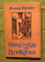 St&aring;ng i v&auml;gg och hemlighus