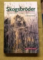 Skogsbr&ouml;der : den v&auml;pnade kampen i Litauen mot Sovjetockupationen