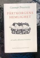 P&auml;rtkorgens hemlighet och andra s&auml;llsamma ber&auml;ttelser