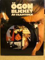 &Ouml;gonblicket &aring;t framtiden : pressfotografernas b&auml;sta 1930-1980