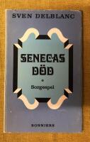 Senecas d&ouml;d : sorgespel