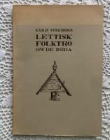 Lettisk folktro om de d&ouml;da