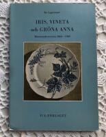 Iris, Vineta och Gröna Anna