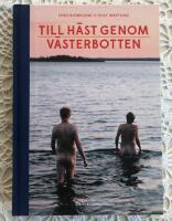 Till h&auml;st genom V&auml;sterbotten