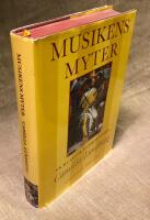 Musikens myter : En klassisk musikhistoria