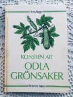 Konsten att odla gr&ouml;nsaker