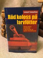 R&ouml;d koloss p&aring; larvf&ouml;tter : Rysslands ekonomi i skuggan av 1900-talskrigen
