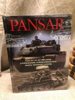 Pansar : fler &auml;n 250 av v&auml;rldens stridsvagnar, stridsfordon och andra pansrade fordon