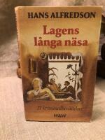 Lagens l&aring;nga n&auml;sa : 21 kriminalber&auml;ttelser