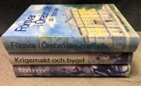 Del I N&auml;rkingar i krig och fred Del II Krigsmakt och bygd Del III F&ouml;rsvar i &Ouml;rebro l&auml;n : 1900-talet