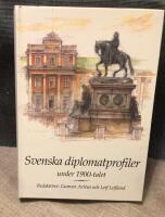 Svenska diplomatprofiler under 1900-talet