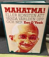 Mahatma! : eller konsten att v&auml;nda v&auml;rlden upp och ner