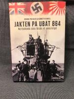 Jakten p&aring; ub&aring;t 864 : Nazitysklands sista f&ouml;rs&ouml;k att vinna kriget