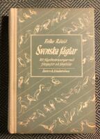 Svenska f&aring;glar 100 f&aring;gelbeskrivningar med fotografier och f&auml;rgbilder