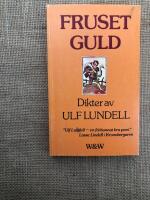 Fruset guld : dikter 1969-1978