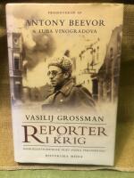 Reporter i krig : dagboksanteckningar fr&aring;n andra v&auml;rldskriget
