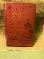 A visit to Stanley's rear-guard at Major Barttelot's camp on the Aruhwimi : with an account of river-life on the Congo