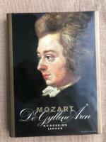 Mozart : de gyllene &aring;ren 1781-1791