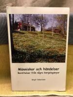 M&auml;nniskor och h&auml;ndelser Ber&auml;ttelser fr&aring;n n&aring;gra bergsbyar