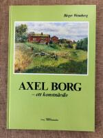 Axel Borg : ett konstn&auml;rsliv