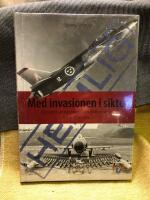 Med invasionen i sikte : flygvapnets krigsplanl&auml;ggning och luftoperativa doktrin 1958-1966