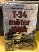 T-34 m&ouml;ter Tiger : ryska pansarsoldater ber&auml;ttar