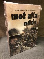 Mot alla odds : soldaterna som f&auml;llde avg&ouml;randet