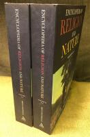 Encyclopedia of  Religion and Nature Volume 1: A-J , Volume II K-Z